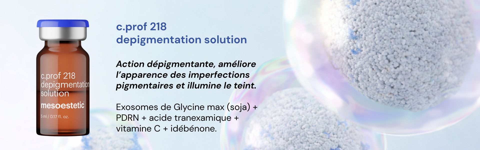 c.prof 218 solution pour la dépigmentation cutanée